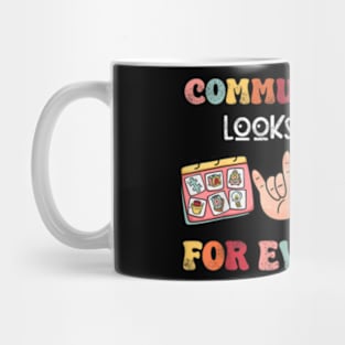 Communication Looks Different For Everyone Speech Therapy Mug